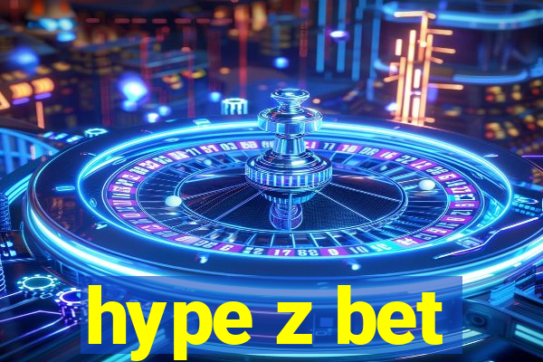 hype z bet